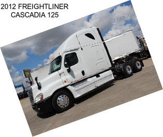 2012 FREIGHTLINER CASCADIA 125