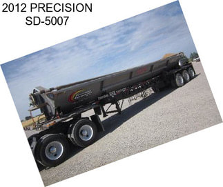 2012 PRECISION SD-5007