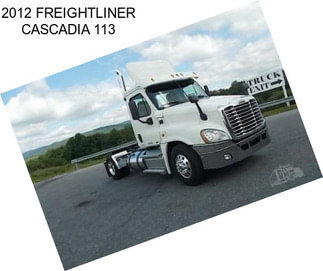 2012 FREIGHTLINER CASCADIA 113