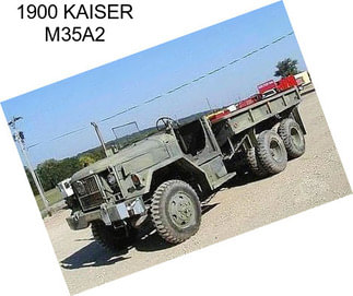 1900 KAISER M35A2