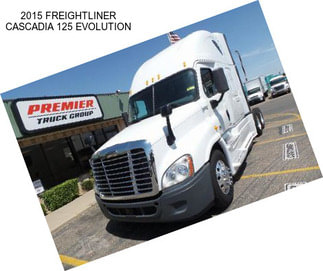 2015 FREIGHTLINER CASCADIA 125 EVOLUTION