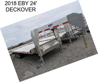 2018 EBY 24\' DECKOVER