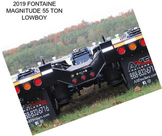 2019 FONTAINE MAGNITUDE 55 TON LOWBOY