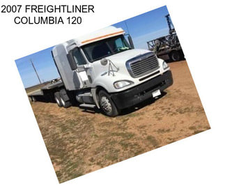 2007 FREIGHTLINER COLUMBIA 120