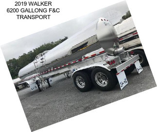 2019 WALKER 6200 GALLONG F&C TRANSPORT