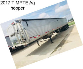 2017 TIMPTE Ag hopper