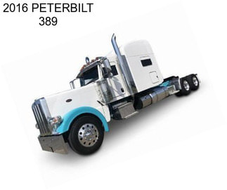 2016 PETERBILT 389