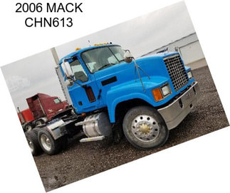 2006 MACK CHN613