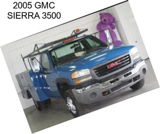 2005 GMC SIERRA 3500