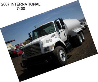 2007 INTERNATIONAL 7400