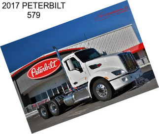 2017 PETERBILT 579