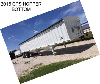 2015 CPS HOPPER BOTTOM