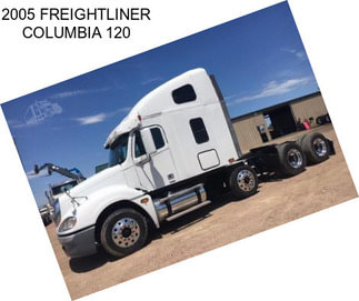 2005 FREIGHTLINER COLUMBIA 120