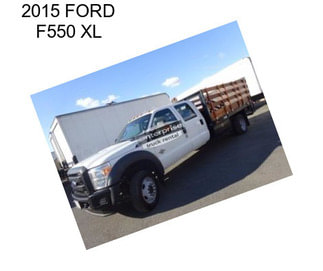 2015 FORD F550 XL