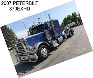 2007 PETERBILT 379EXHD