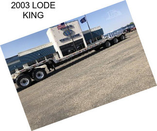 2003 LODE KING