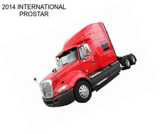 2014 INTERNATIONAL PROSTAR