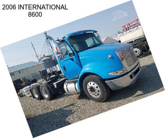 2006 INTERNATIONAL 8600