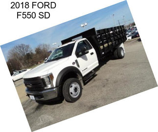 2018 FORD F550 SD