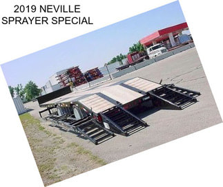 2019 NEVILLE SPRAYER SPECIAL