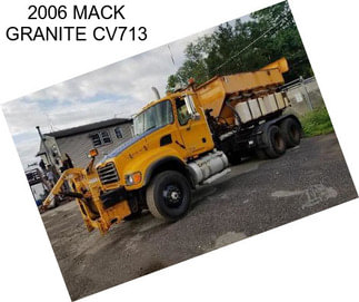 2006 MACK GRANITE CV713