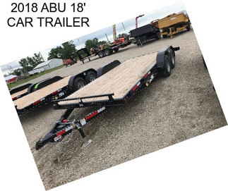 2018 ABU 18\' CAR TRAILER