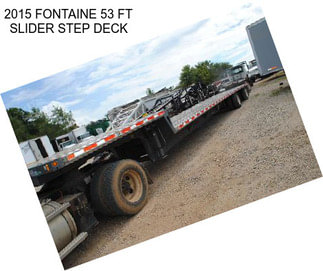 2015 FONTAINE 53 FT SLIDER STEP DECK
