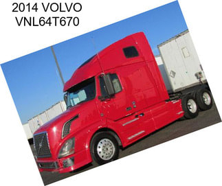 2014 VOLVO VNL64T670