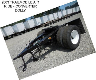 2003 TRAILMOBILE AIR RIDE - CONVERTER DOLLY