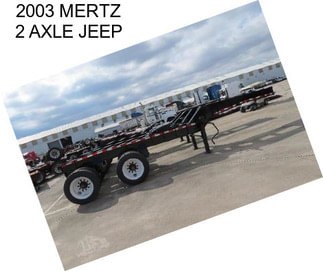 2003 MERTZ 2 AXLE JEEP