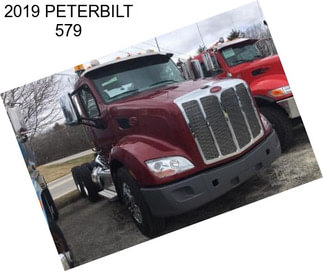 2019 PETERBILT 579