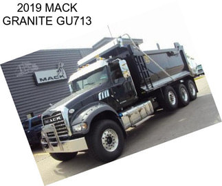 2019 MACK GRANITE GU713