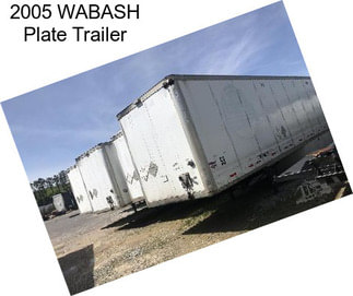 2005 WABASH Plate Trailer