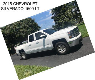 2015 CHEVROLET SILVERADO 1500 LT