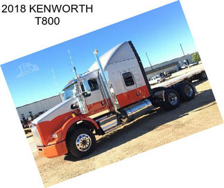 2018 KENWORTH T800