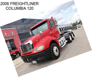 2006 FREIGHTLINER COLUMBIA 120