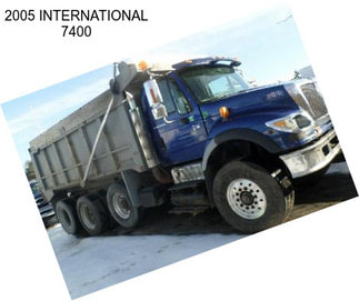 2005 INTERNATIONAL 7400