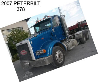 2007 PETERBILT 378