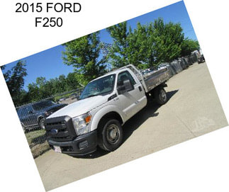 2015 FORD F250