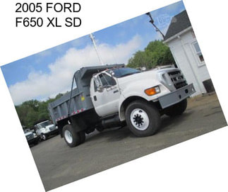 2005 FORD F650 XL SD