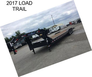 2017 LOAD TRAIL