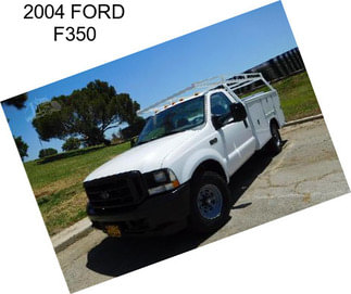 2004 FORD F350