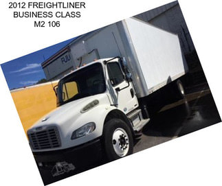 2012 FREIGHTLINER BUSINESS CLASS M2 106