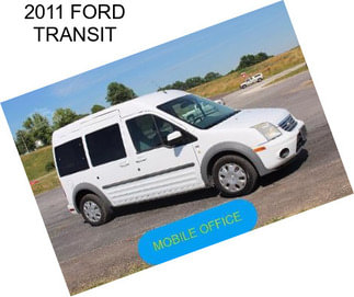 2011 FORD TRANSIT