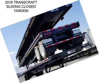 2018 TRANSCRAFT SLIDING CLOSED TANDEM