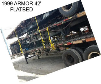 1999 ARMOR 42\' FLATBED