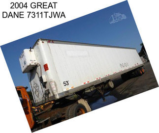 2004 GREAT DANE 7311TJWA