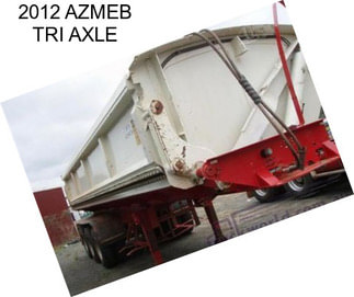 2012 AZMEB TRI AXLE