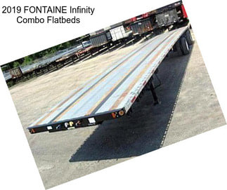 2019 FONTAINE Infinity Combo Flatbeds