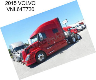 2015 VOLVO VNL64T730